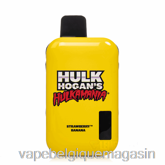 Vape Shop Bruxelles Hulk Hogan Hulkamania 8000 Jetable Fraise Banane